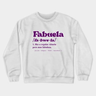 fabuela abuela grandma grandmother granny Crewneck Sweatshirt